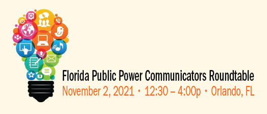 2021 Florida Public Power Communicators Roundtable