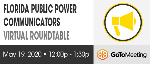 2020 FMEA Virtual Roundtable: Florida Public Power Communicators - May