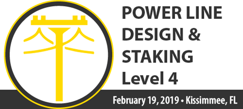 2019 Power Line Design and Staking Certification Program Level 4