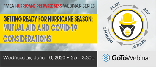 2020 FMEA Webinar: Getting Ready for Hurricane Season: Mutual Aid and COVID