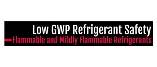 Low GWP Refrigerant Safety Course and  Certification
