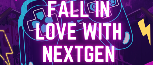 Fall in Love with NextGen