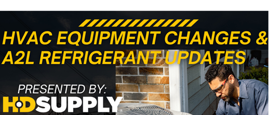 HVAC Equipment Changes & A2L Refrigerant Updates