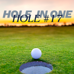 Golf - Hole in One Contest @ Hole #17