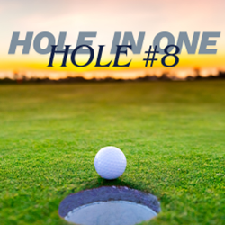 Golf - Hole in One Contest @ Hole #8