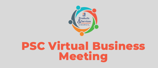 Products & Services Council June Virtual Business Meeting 