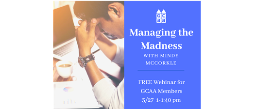 Managing the Madness w/ Mindy McCorkle FREE Webinar 