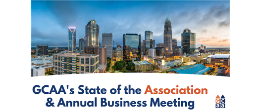 2024 GCAA State of the Association/Annual Meeting