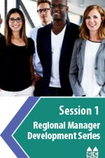 Regional Manager Development Series: Session 1