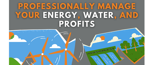 How to Professionally Manage Your Energy, Water, and ESG Initiatives to Increase Profitability