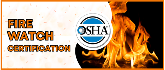 Fire Watch Certification - Oct