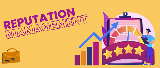 The Briefcase Series: Reputation Management