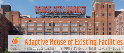 March 2022 GEDA Monthly Meeting - Adaptive Reuse of Existing Facilities