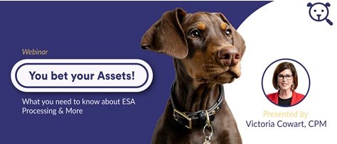 You Bet Your Assets! What you need to know about ESA processing & more