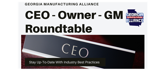 GMA Members ONLY Roundtable - CEO - Owners - GM