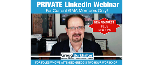 Private GMA Members ONLY LinkedIn Workshop