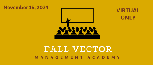 2024 Fall Vector Management Academy 