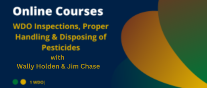 CBT 2026 WDO Inspections & Proper Handling & Disposing of Pesticides 