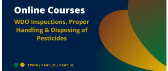 2023 WDO Inspections, Proper Handling & Disposing of Pesticides