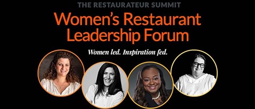 The Restaurateur Summit: Women's Restaurant Leadership Forum