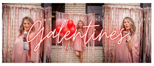 2nd Annual Galentines