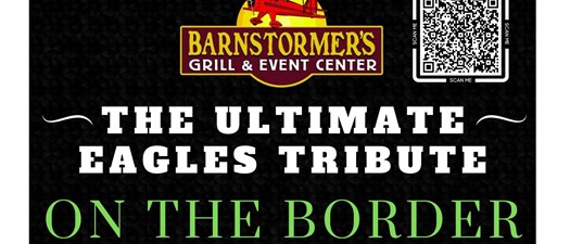 Barnstormers Grill presents The Ultimate Eagles Tribute On the Border