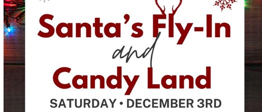 Santa's Fly-in and Candy Land