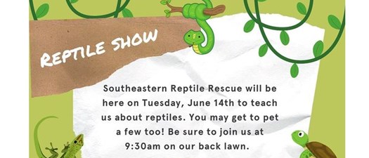 Chic Fila presents Southeastern Reptile Show