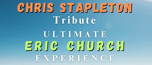 Chris Stapleton Tribute and Ultimate Eric Church Experience