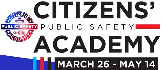 City of Griffin Citizen's Public Safety Academy