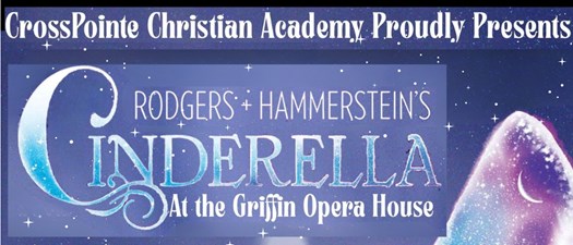 CrossPointe Christian Academy presents Cinderella