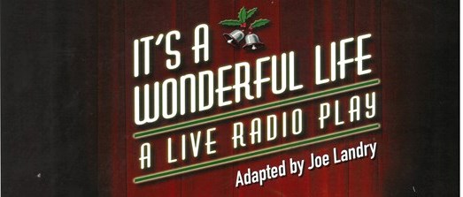 It's a Wonderful Life A Live Radio Play