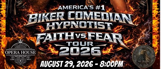 Faith vs Fear Tour - Gary Michaels the World's Only Biker Comedy Hypnotist