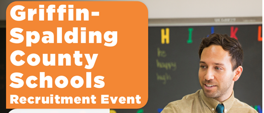 Griffin-Spalding County School Recuitment Event