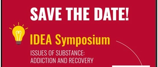 Idea Symposium Issues of Substance Addiction & Recovery