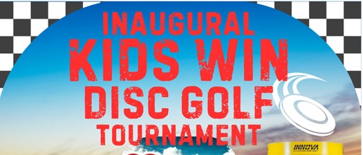 Inaugural Kids Win Disc Golf Tournament