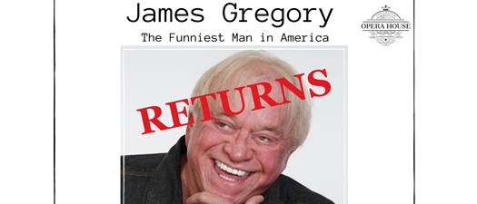 Opera House presents James Gregory