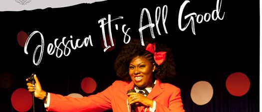 The Opera House presents Jessica It's all Good Comedy