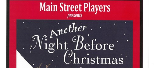 Main Street Players present Another Night Before Christmas