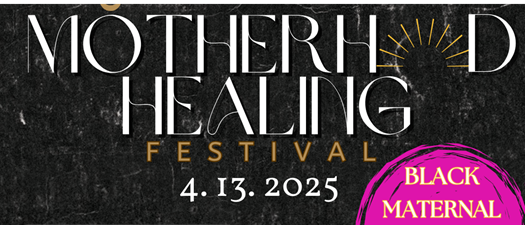 Motherhood Healing Festival