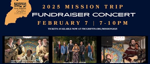 First Baptist 2025 Mission Trip Fundraiser Concert