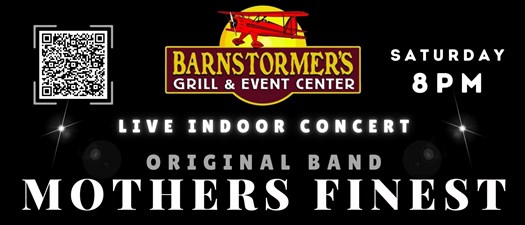 Barnstormer's presents Mothers Finest