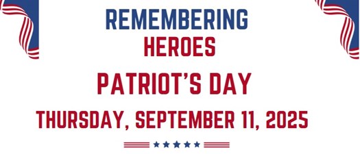 Remembering Heroes Patriot's Day