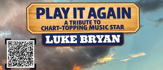 Play it Again - Tribute to Luke Bryan