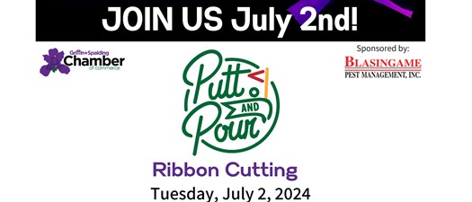 Ribbon Cutting - Putt and Pour - New Date