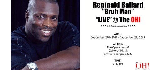 Reginald Ballard"Bruh Man" "LIVE" at the OH