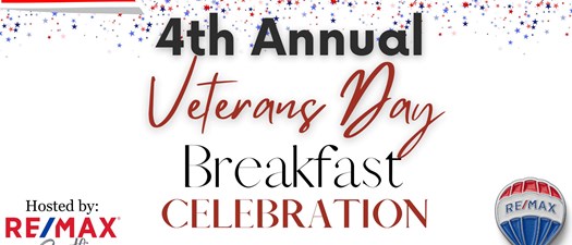 Remax 4th Annual Veterans Day Breakfast Celebration