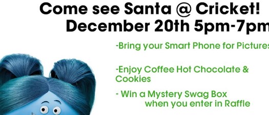 Come see Santa at Cricket Wireless/Suncom Mobile