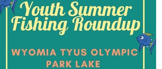 Youth Summer Fishing Roundup