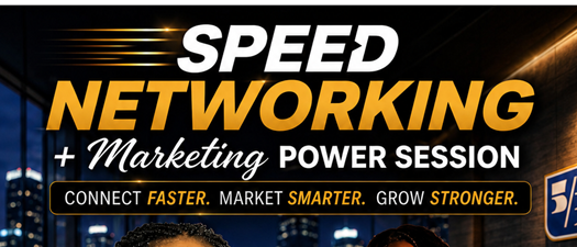 Speed Networking and Marketing Power Session